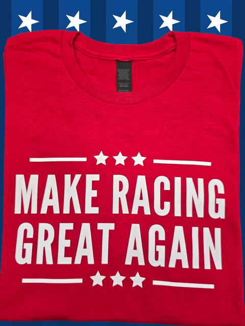 Make Racing Great Again Tee